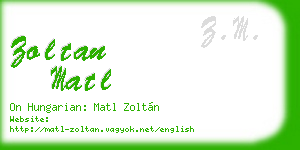 zoltan matl business card